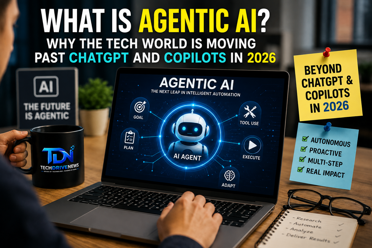 Modern office workspace with laptop displaying an AI agent workflow dashboard illustrating the rise of Agentic AI beyond traditional chatbots in 2026.